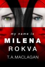 My Name is Milena Rokva