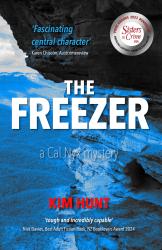 The image of the book cover for The Freezer by Kim Hunt includes the tagline &#039;a Cal Nyx mystery&#039; and quotes &#039;Fascinating central character&#039; Karen Chisholm, Austcrimereview and &#039;tough and incredibly capable Nick Davies, Best Adult Fiction Book, NZ Booklovers Award 2024&#039;

The image is a large blue coloured cliff with a darkened overhanging rock.