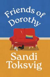 The book cover of Friends of Dorothy by Sandi Toksvig shows a small two seater red couch with a small rainbow pillow on it, against a blue wall and yellow floor. There is a pair of shoes, a pair of boots and a pair of slippers under the couch which is a bit battered and torn. The title of the book is in a rainbow sort of shape at the top, and the author&#039;s name at the bottom.