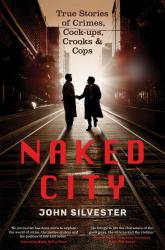 The book cover of Naked City by John Silvester is made up of a city street slightly in darkness because of a bright glowing sun in the background. There are two figures in the middle, both of them are standing in the middle of tram tracks, wearing coats, and they are looking towards each other, hands touching ? maybe a handshake. 

The tagline is &#039;True Stories of Crimes, Cock-ups, Crooks &amp; Cops&#039;. The title of the book is in large red letters at the bottom, with the author&#039;s name under that. 

There are two quotes &#039;No journalist has done more to explain the world of crime, the justice system and the politics of Law and order&#039; Australian Media Hall of Fame and &#039;He brings to life the characters of the good guys, the villains and the victims.&#039; Graham Perkins, Australian Journalist of the Year Award