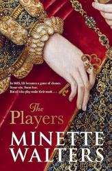 The book cover of The Players by Minette Walters has a tagline &#039;In 1685, life becomes a game of chance. Some win. Some lose. But all who play make their mark ...&#039;

The image in the background is of a segment of elaborate costume which is gold, red and brocade. There is part of a hand at the top near a gold chain, and a full hand holding a brass key.