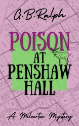 The book cover of Poison at Penshaw Hall by G.B. Ralph has a mauve coloured map as the background with a pale green square in the middle and a sketch of a male goat with large horns at the right. There is a note at the bottom that says it&#039;s &#039;A Milverton Mystery&#039;