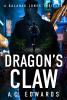 The image of the book cover for Dragon&#039;s Claw by A.C. Edwards includes the tagline &#039; A Galahad Jones Thriller&#039;.

The image is of the silhouette of a person in a heavy jacket, standing facing the viewer but his face is obscured. In the background is a brightly lit street with street signs in Chinese characters. Superimposed on the man&#039;s image is a woman jogging down a path lined by green ferns, she&#039;s moving away from the viewer.