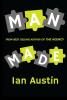 The image of the book cover for Man. Made. by Ian Austin includes the tagline &#039; From best selling author of The Agency &#039;. The image is a solid black background with the letters of the title on alternating grey and pale green jigsaw puzzle pieces.